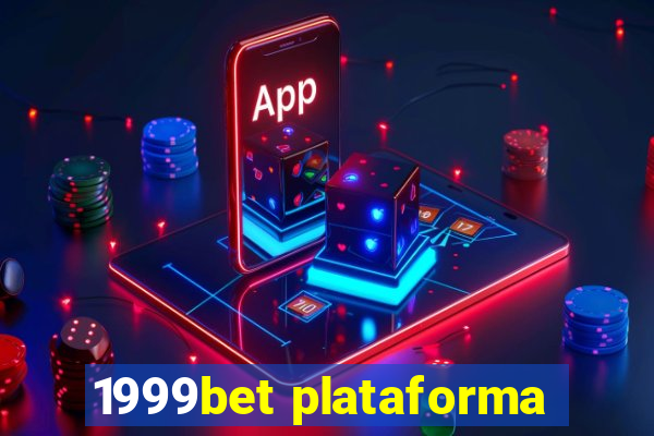 1999bet plataforma